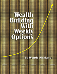 Wealth Building with Weekly Options Super Weekly SALE