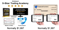 Kirkland 5 Star Trading Academy and Diamond Paycheck with Lifetime Option