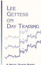 Lee Gettess On Day Trading